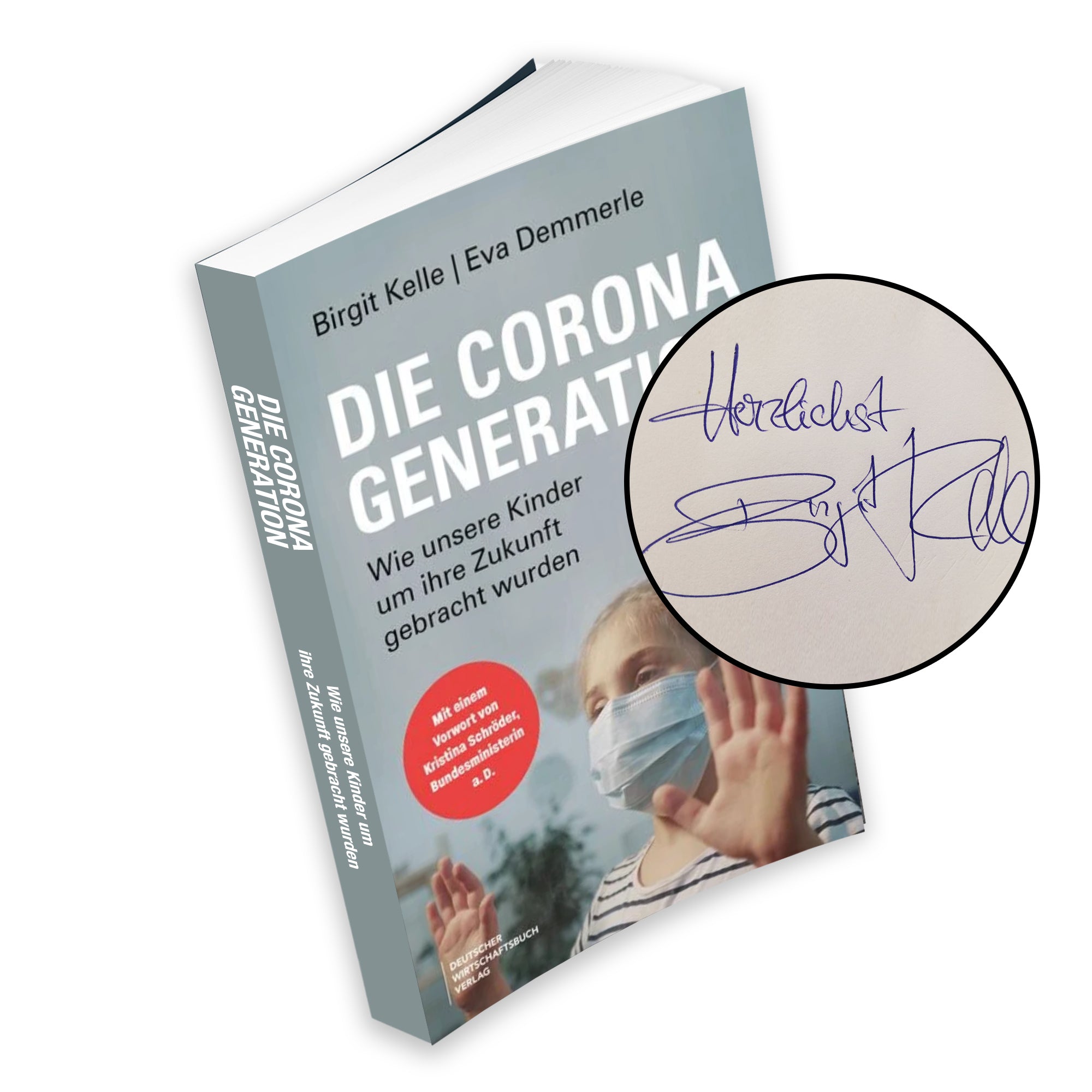 Die Corona-Generation, persönlich signiert von Birgit Kelle