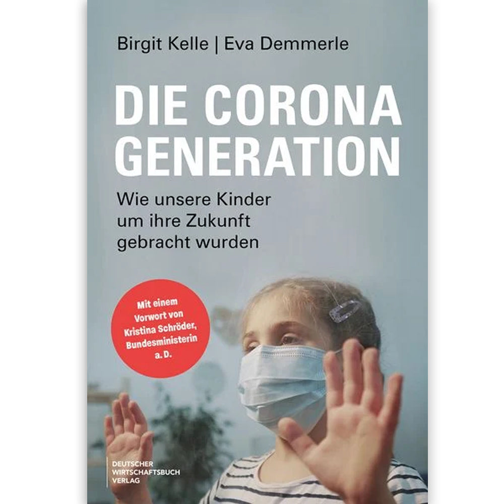 Die Corona-Generation, persönlich signiert von Birgit Kelle