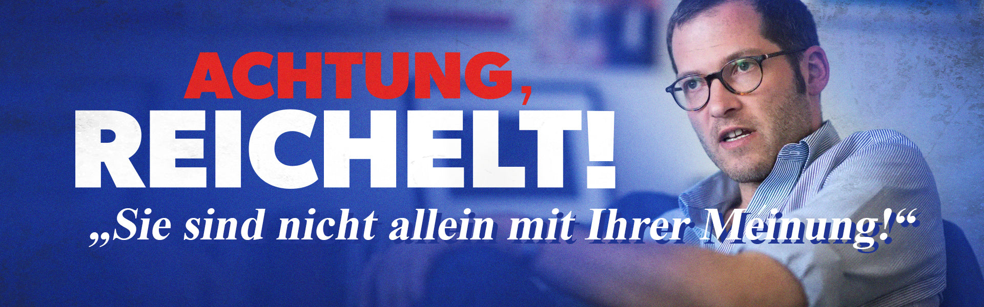 Achtung Reichelt!