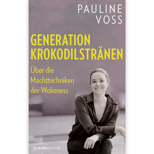 Generation Krokodilstränen – Ein Buch von Pauline Voss, persönlich signiert