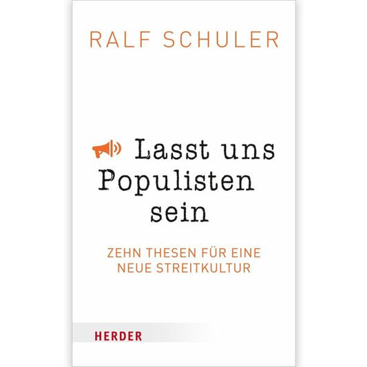 Lasst uns Populisten sein – Ein Buch von Ralf Schuler, persönlich signiert